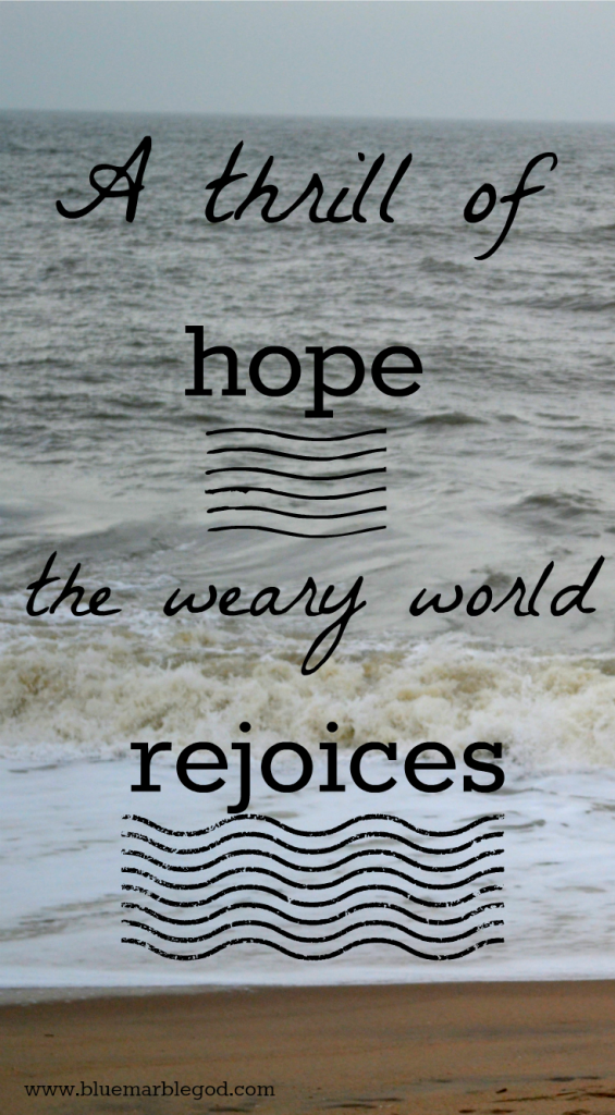 Weary World Rejoices